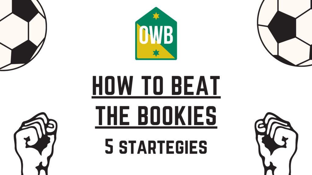 how to beat the bookies